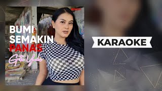 Gita Youbi - Bumi Semakin Panas Karaoke Dj Cepak Cepak Jeder 2022