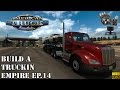 ATS - Building a Trucking Empire Ep.14