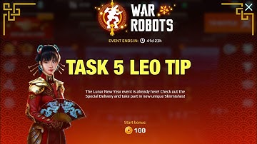 2021 Lunar New Year Event Task 5 LEO Tip + TARAN DEMETER Gameplay: One Bot Whole Game | War Robots
