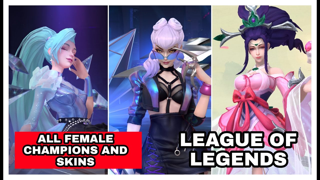 All Female League Of Legends Champions 166