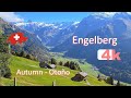 🇨🇭 - SWITZERLAND - ENGELBERG -PART 3 -Walking Tour beautiful villages -hermosos pueblos -4k