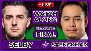 SELBY VS SAENGKHAM | CHINA OPEN 2026 | FINAL | SESSION 2 | LIVE WATCHALONG