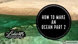How To Make A Model Ocean Part 2: How To Make Tide Marks