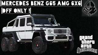 MERCEDES G65 AMG 6X6 II DFF ONLY II FOR GTA SA ANDROID II BY TFM YT II