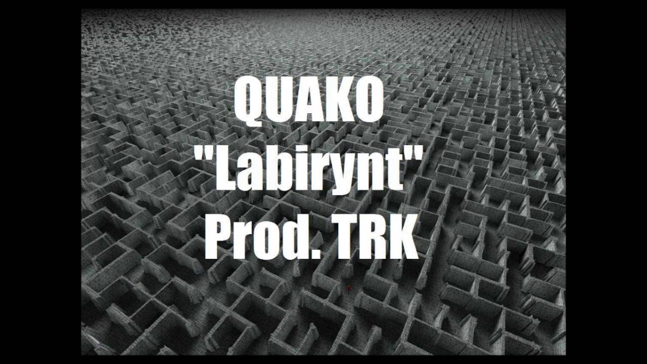 Quako - Labirynt (prod. TRK) rap song 2019