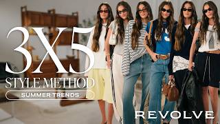 How to Style Summer's Biggest Fashion Trends with Danielle & Alix | 3x5 Style Method | REVOLVE