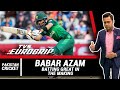 Babar AZAM - A batting GREAT in the MAKING  | 'TVS Eurogrip' presents #AakashVani | Cricket Analysis