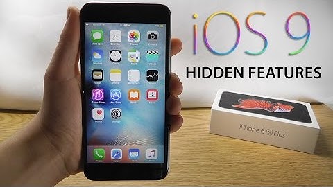 iOS 9 Hidden Features – Top 10 List