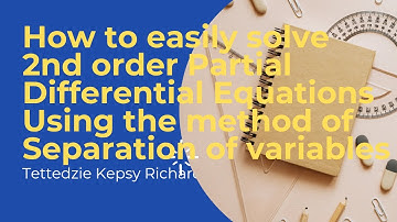 Separation of Variables to Solve 2nd Order Partial Differential Equation