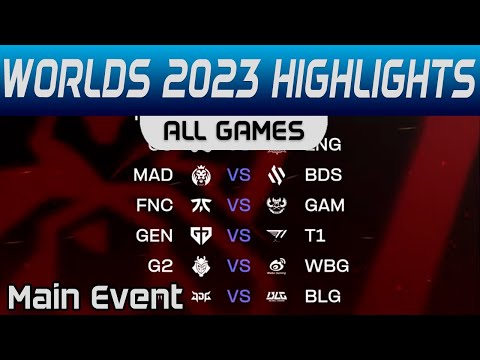 ALL GAMES Highlights Round 2 Worlds Main Event 2023 by Onivia