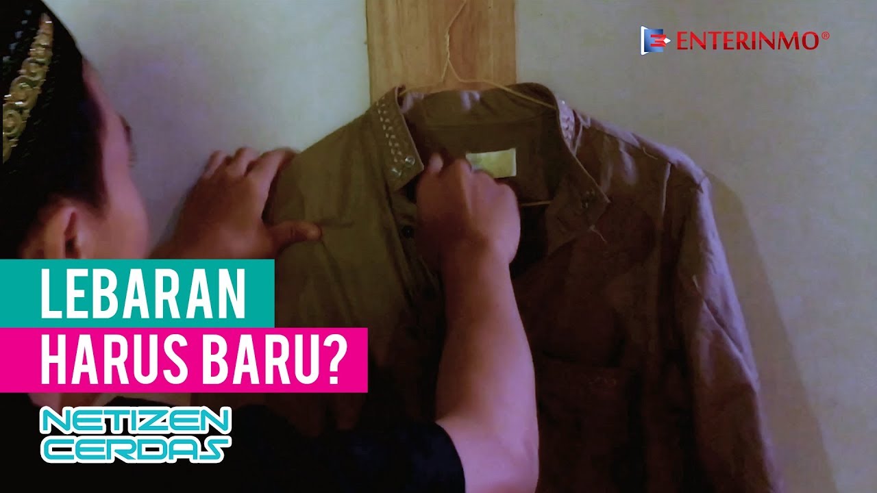 NETIZEN CERDAS [Eps.14] - Baju Lebaran (Spesial Ramadhan)
