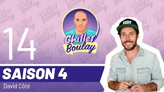 David Côté | Chiller chez Boulay - Saison 4 - #117