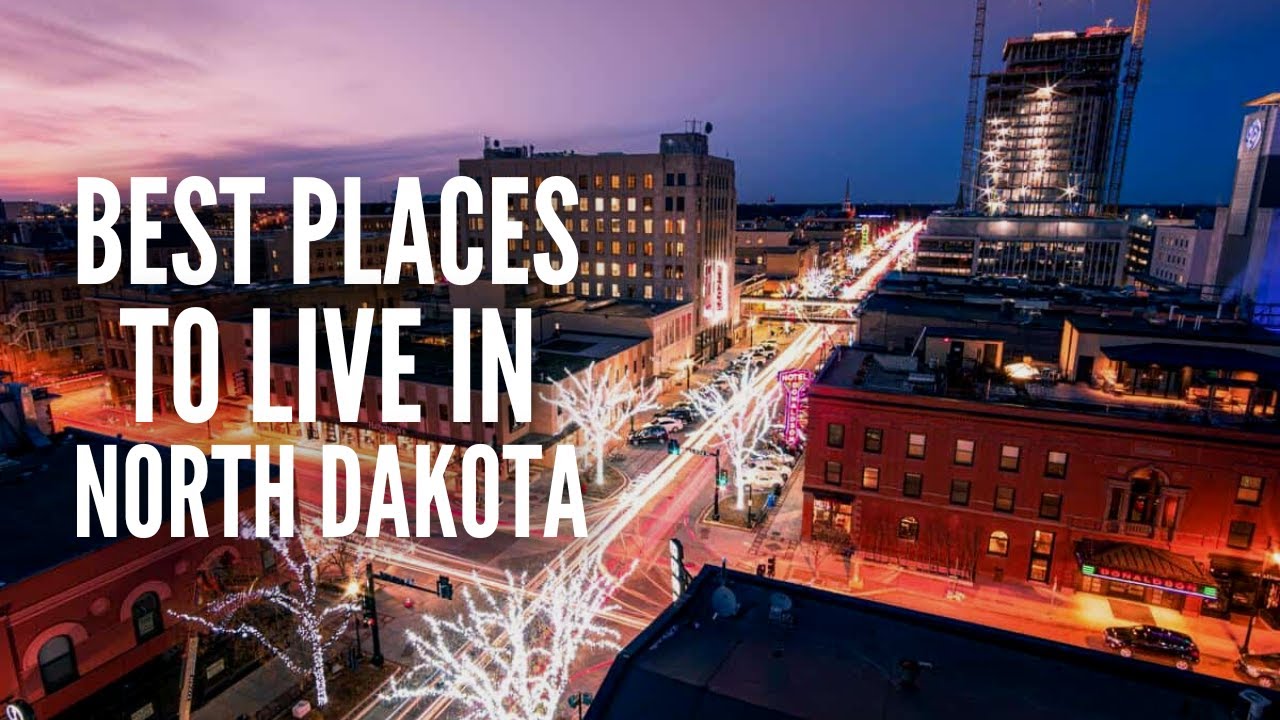 20 Best Places To Live In North Dakota YouTube 20 Best Places To Live In North Dakota YouTube
