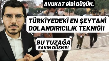 Bu Tuzağa Sakın DÜŞME! En Tehlikeli Dolan!ırıcılık Yöntemi.