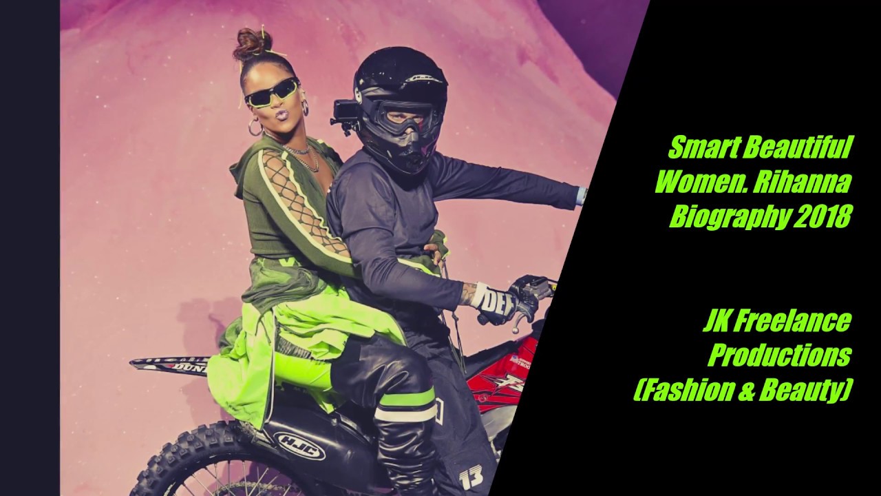 Rihanna Biography 2018