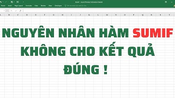 Nguyên nhân hàm SUMIF không cho kết quả đúng