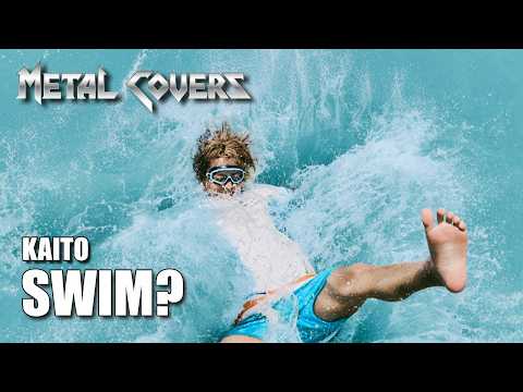 KAITO - swim? (metal cover)