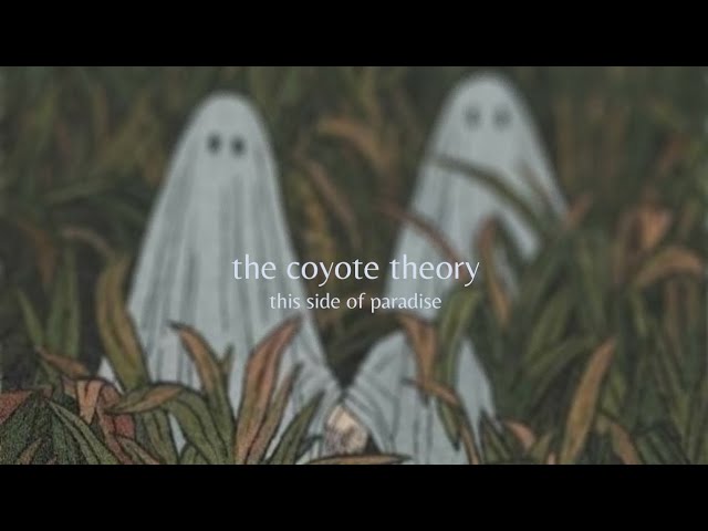 coyote theory — this side of paradise // tradução 