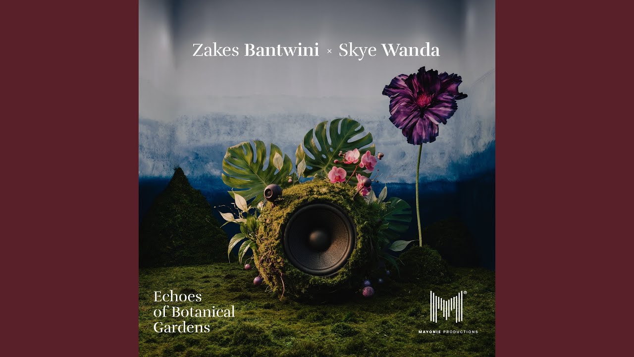 ALBUM: Zakes Bantwini - Echoes Of Botanical Gardens