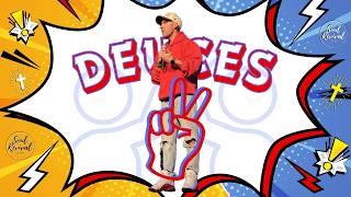 "Deuces" | Dynamic Duos | Week 7