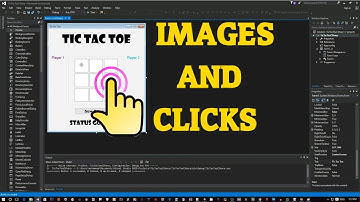 Adding Images and Handling Clicks to C# Tic-Tac-Toe