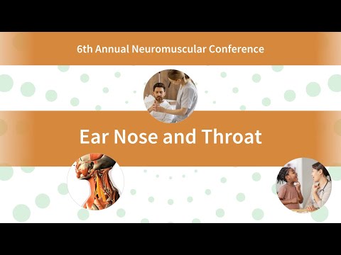 Ear Nose and Throat - Otolaryngologist | 2025 Stanford 6th Annual Neuromuscular Episode cover