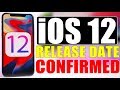 iOS 12 Final Release Date CONFIRMED !