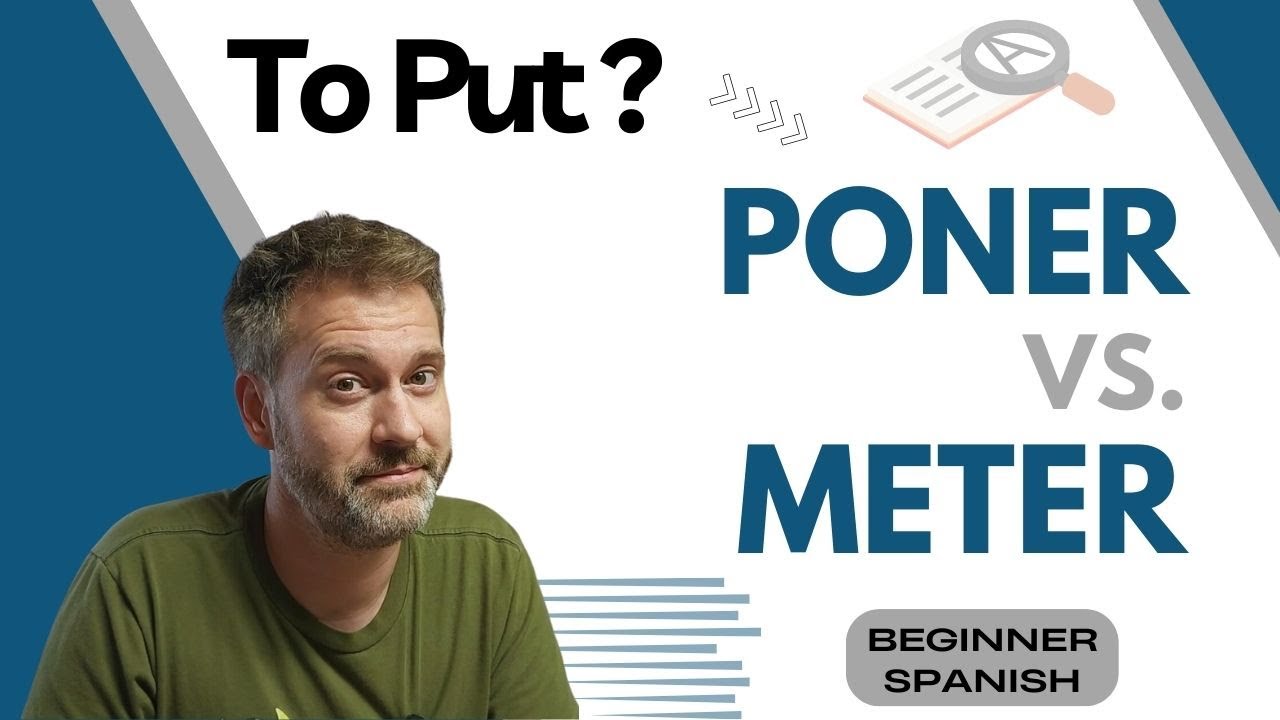 TO PUT Poner or Meter? (CONFUSING Spanish Verbs) YouTube