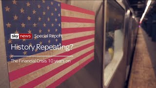 The Financial Crisis: 10 years on