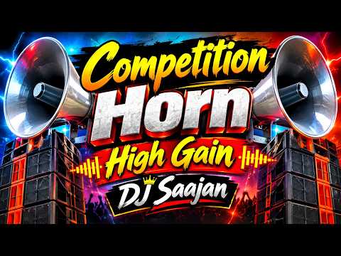 Competition Horn - High Gain DJ Saajan