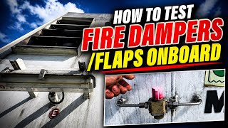 Engine Room Fire Flaps/Dampers Test