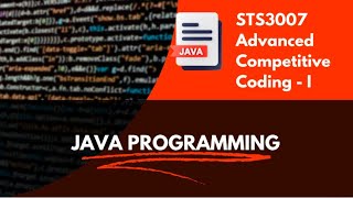 STS3007 - Advanced Competitive Coding - I | Part 1