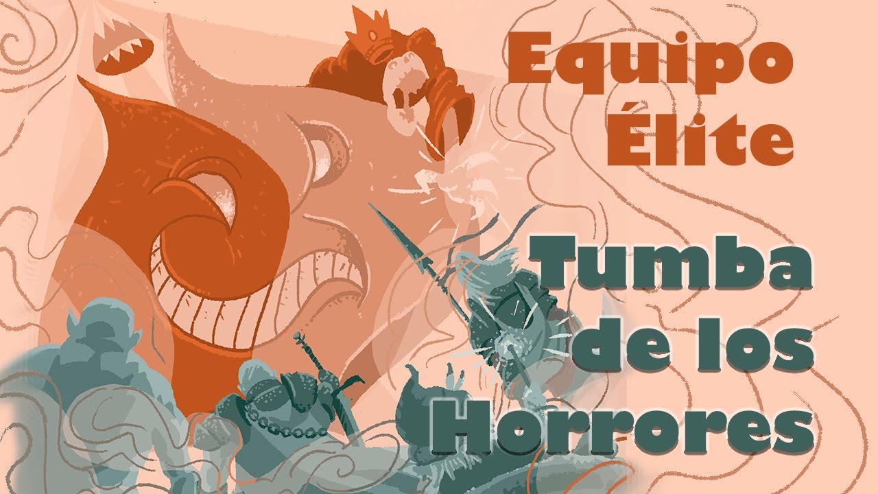 Miniatura de Equipo Elite - La Tumba de los Horrores INTRO