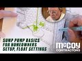 Sump Pump Basics for Homeowners   Setup, Float Settings &amp; Backup Power Explained