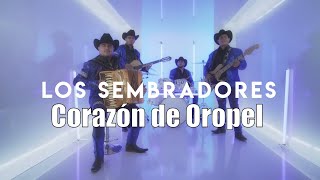 Video thumbnail of "Corazón de Oropel - Los Sembradores"