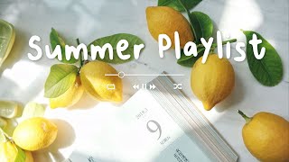 【作業用BGM】夏をこれで乗り越えよう初夏の朝に聴きたい爽やかな気分になる音楽  summer playlist  Daily Routine