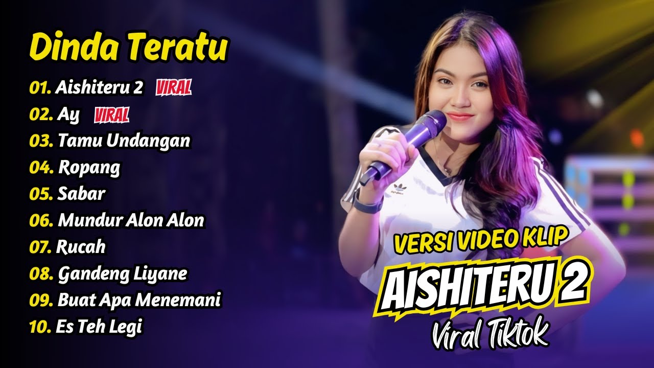 Dinda Teratu - AISHITERU 2 - AY - TAMU UNDANGAN - ROPANG - SABAR || FULL ALBUM DANGDUT KOPLO