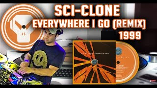 Sci-Clone - Everywhere I Go (Remix)