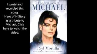 Hero of HIStory - a song tribute to Michael Jackson by Syl Mortilla