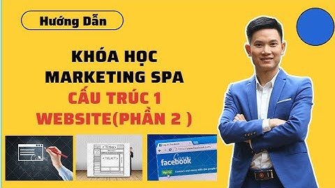 Hướng Dẫn Thiết Kế WEBSITE | Cấu Trúc Website | 3 Bộ Phận Chính Của Google | Vũ Ngọc Thức