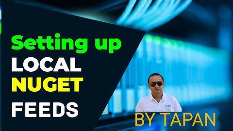 Setting up Local Nuget Feeds