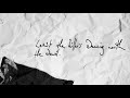 Dermot Kennedy - The Killer Was A Coward (From Without Fear: The Complete Edition) [Lyric Video]