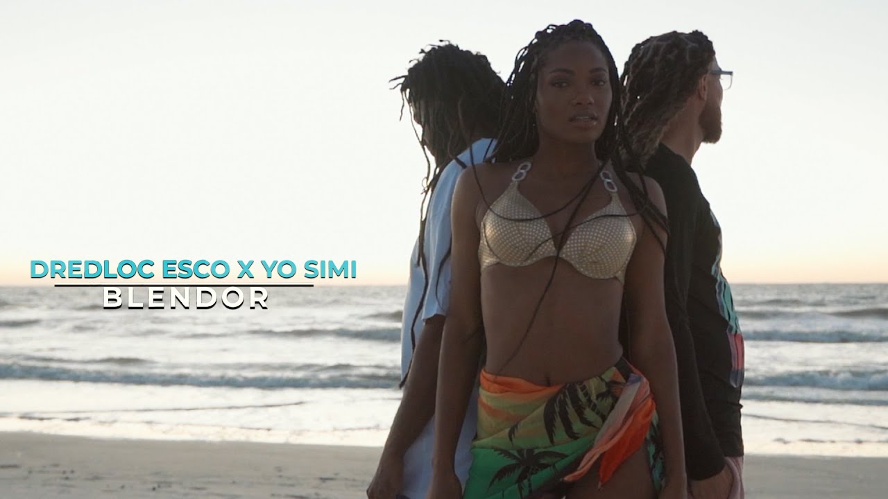 Watch Yo Simi & Dredloc Esco - Blendor (official video) on YouTube Watch Yo Simi & Dredloc Esco - Blendor (official video) on YouTube