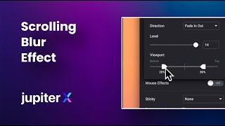 How to Add a Scrolling Blur Effect to Elements in Jupiter X
