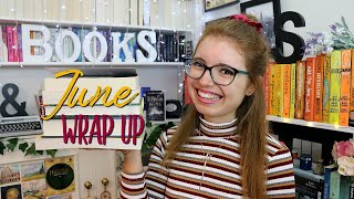 JUNE WRAP UP