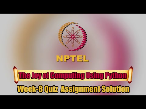 The Joy of Computing using Python ||Week-8|| Quiz Assignment Solution