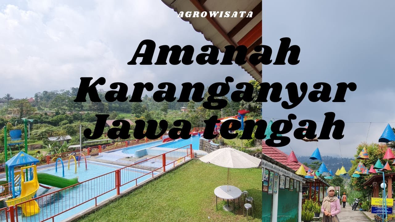 AGRO WISATA AMANAH KARANGPANDAN KARANGANYAR JATENG TEMPAT DG FASILITAS 
