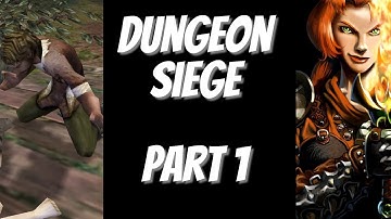 AN EPIC JOURNEY BEGINS (Dungeon Siege - Part 1)