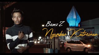 Bamz'Z - Ngumbar Katresnan (Official Music Video)
