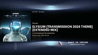 Daxson - Elysium [Transmission 2024 Theme] (Extended Mix) COLDHARBOUR RECORDINGS